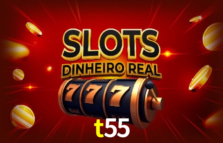 t55 Plataforma Confiável
